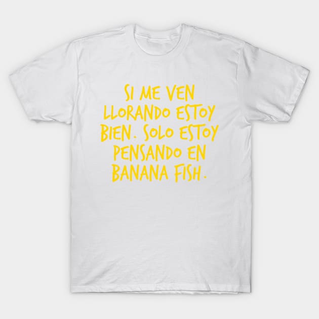 Llorando por Banana Fish T-Shirt by MykaAndSalmon